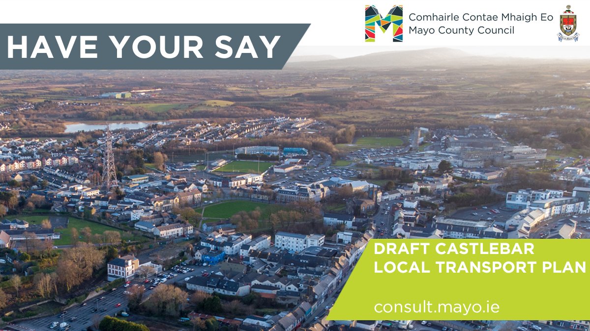 Draft Castlebar Local Transport Plan Mayo County Council